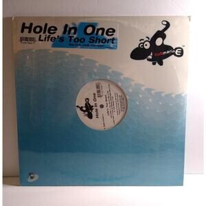 Hole In One Life's To Short Vinyl 12" Record 1997 SEALED Trance House Submarine